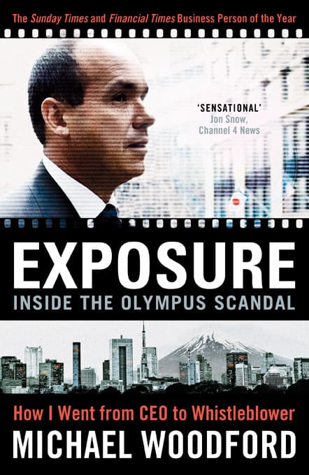 Exposure, by Michael Woodford covers the Olympus scandal, published in 2012.