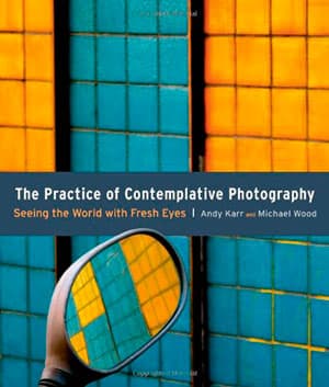 The practice of contemplative photography