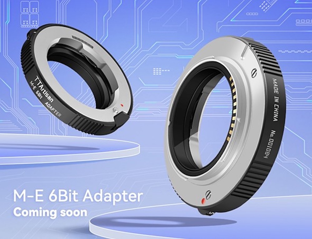TTArtisan has stated its M-E 6Bit Adapter is 'Coming Soon'