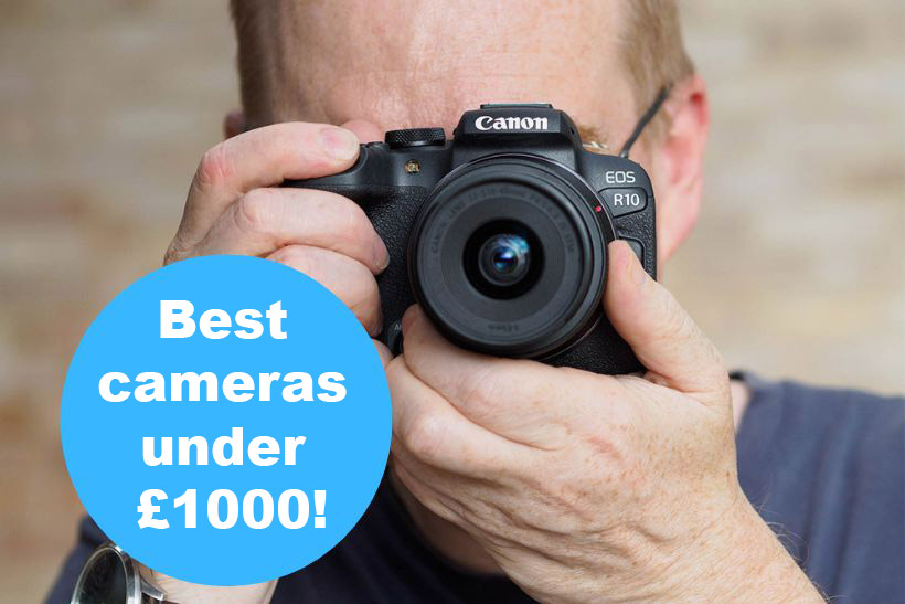 Best cameras under £1000 in 2024 Amateur Photographer