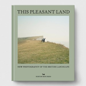 This Pleasant Land: New Photography of the British Landscape book cover alternative landscape book