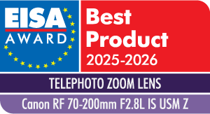 EISA TELEPHOTO ZOOM LENS 2025-2026
Canon RF 70-200mm F2.8L IS USM Z
