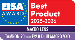 EISA MACRO LENS 2025-2026
TAMRON 90mm F/2.8 Di III MACRO VXD