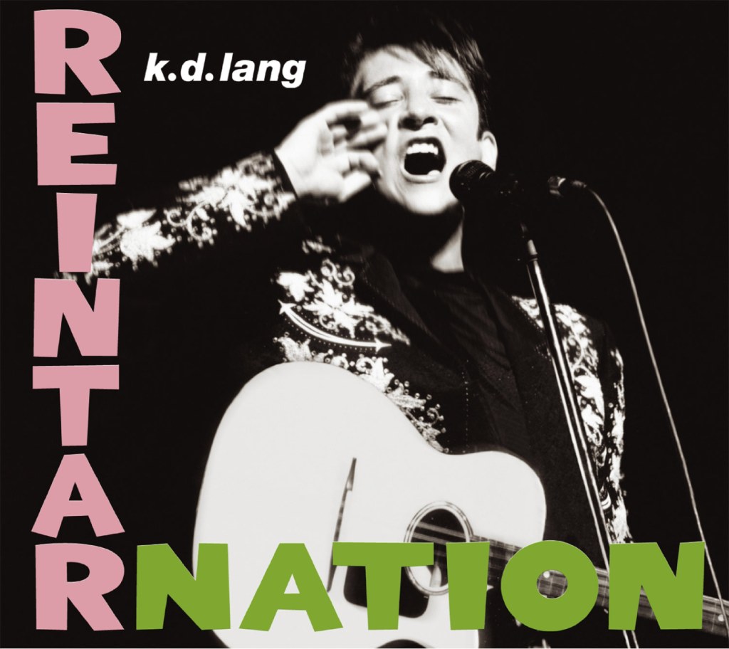 The cover of k.d. lang’s 2006 compilation album Reintarnation is a clear homage to the design of Elvis’s debut album. Copyright: Sire/Rhino. SINGLE USE ONLY